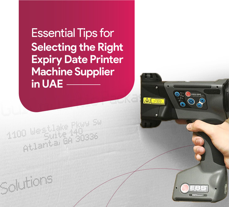 Essential Tips For Selecting The Right Expiry Date Printer Machine Supplier In The UAE!