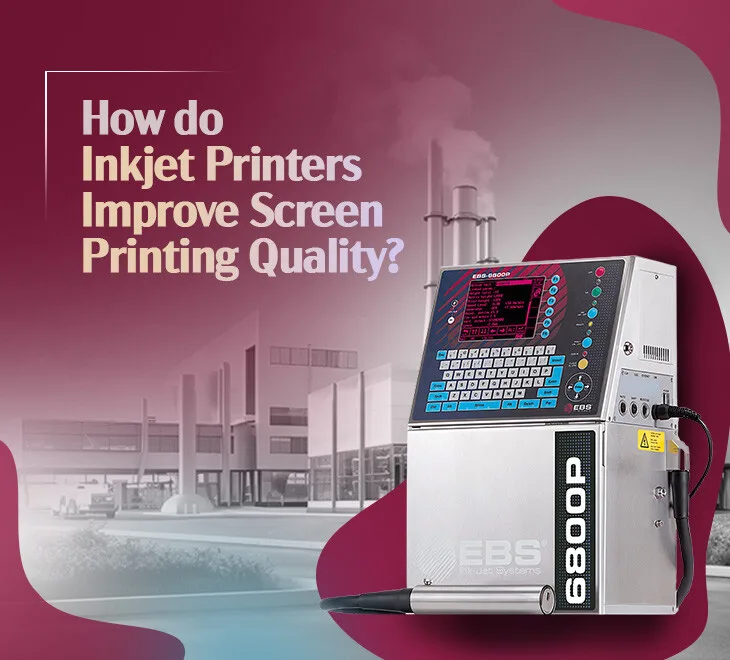How Inkjet Printers Improve Screen Printing Quality