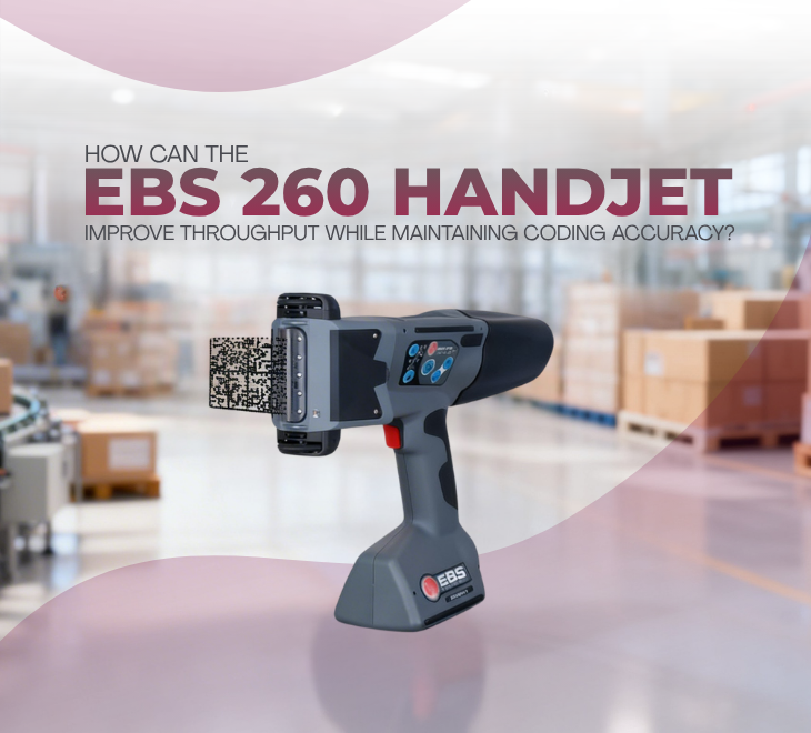 How Can the EBS HandJet 260 Improve Throughput While Maintaining Coding Accuracy