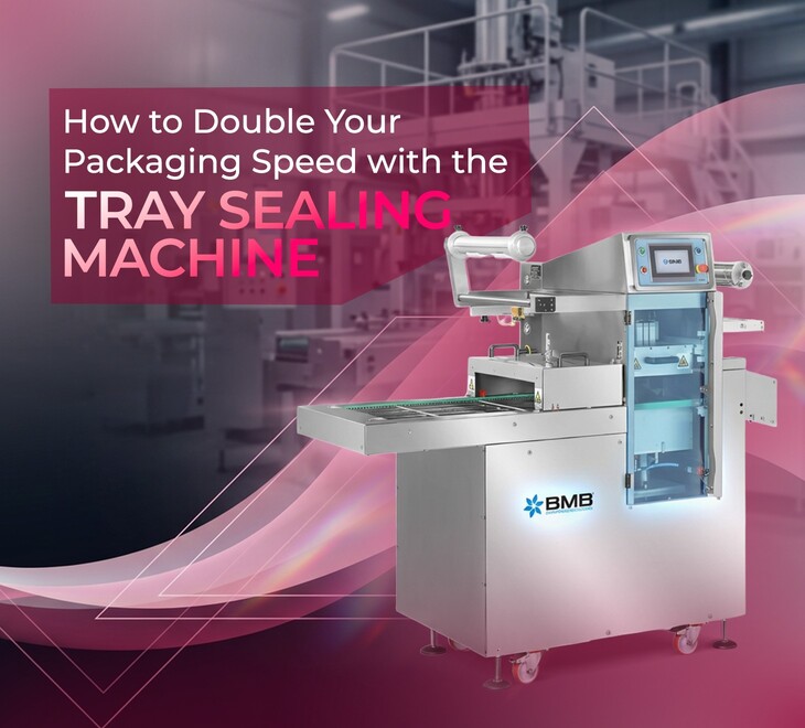 How an Automatic Tray Sealing Machine Increases Your Packaging Speed